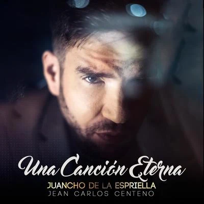 Juancho De La Espriella Una Canción Eterna