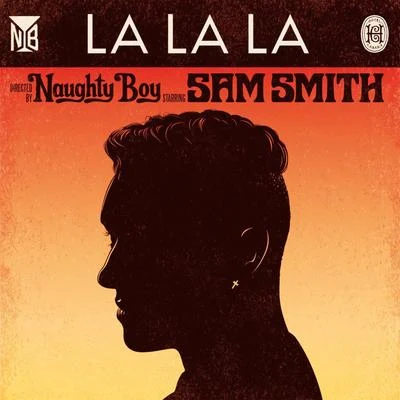 Sam Smith/Mike Hawkins/Naughty Boy La La La (Mike Hawkins Remix)