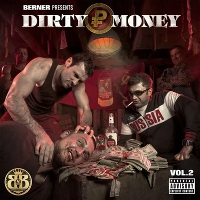 Berner Dirty Money Vol.2