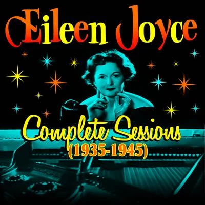 Eileen Joyce Complete Sessions 1935-1945