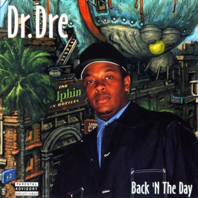 Dr. Dre Back 'N The Day