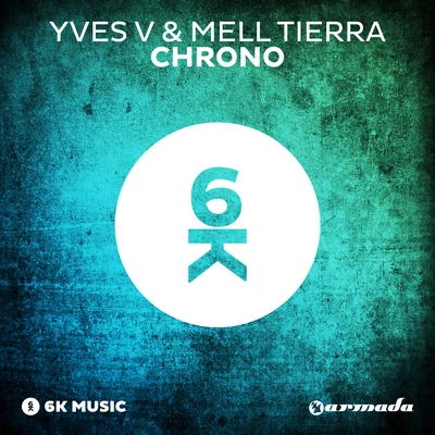 Mell Tierra/Yves V Chrono