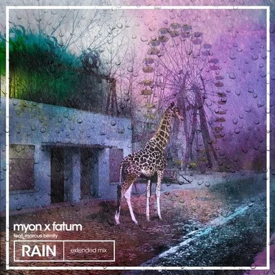 Fatum/Myon Rain