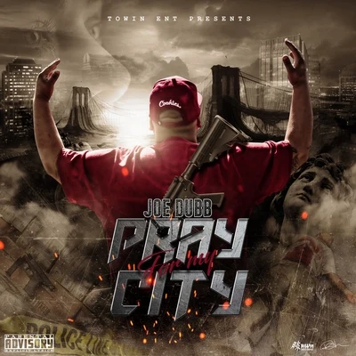 Joe Dubb Pray for My City