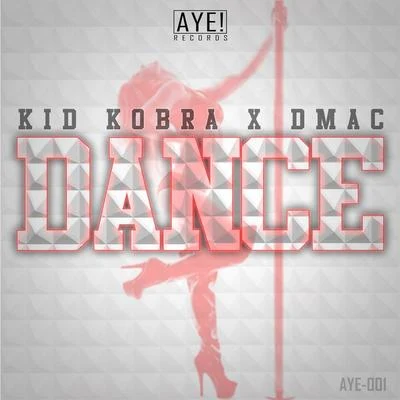 Kid Kobra Dance (feat. Dmac)