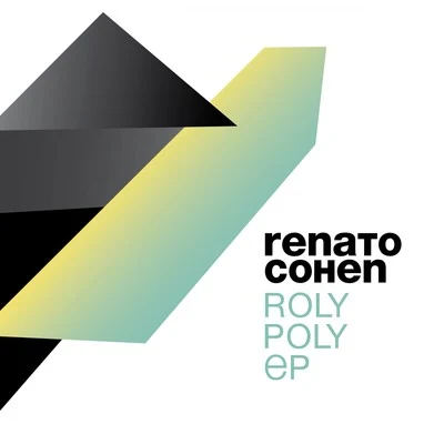 Renato Cohen Roly Poly EP