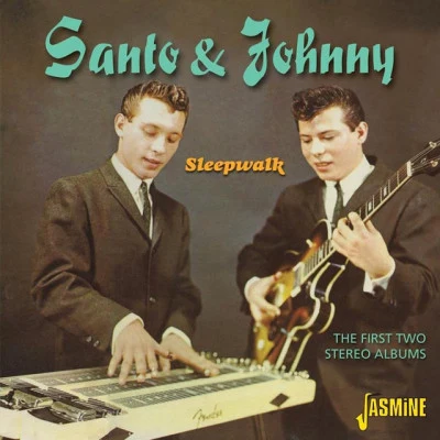 Santo & Johnny Sleepwalk - The First Two Albums