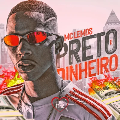 MC Lemos Preto e Dinheiro