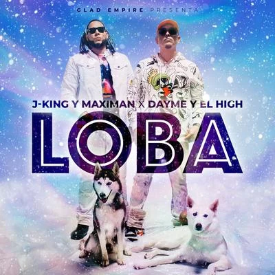 J-King y Maximan/Dayme y El High Loba