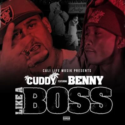 Cuddy Like a Boss (feat. Benny)