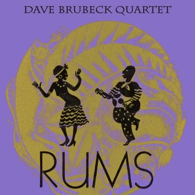 The Dave Brubeck Quartet/Dave Brubeck Quartet Rums