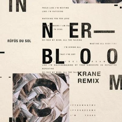 Krane Innerbloom (KRANE Remix)