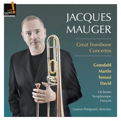 Jacques Mauger Great Trombone Concertos