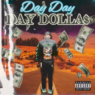 Day Day Day Dolla$ (Freestyle)