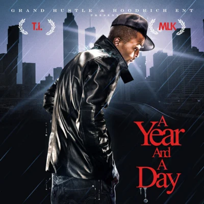 T.I. A Year And A Day