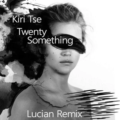 Lucian Twenty Something (Lucian Remix)