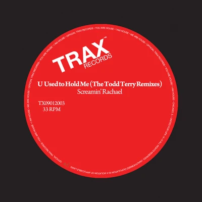 Screamin Rachael U Used to Hold Me (The Todd Terry Remixes)