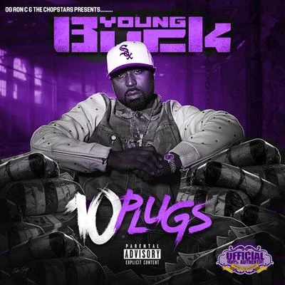 DJ Candlestick/Young Buck/OG Ron C 10 Plugs (Chopnotslop Remix)