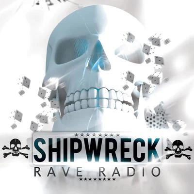 rave radio Shipwreck E.P.