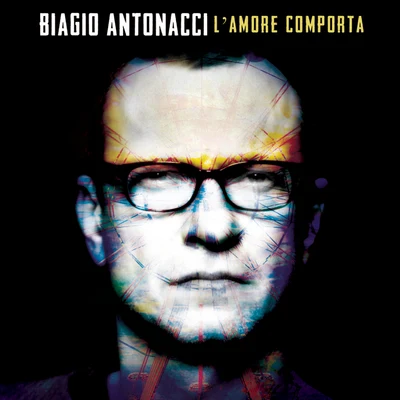 Biagio Antonacci Lamore comporta