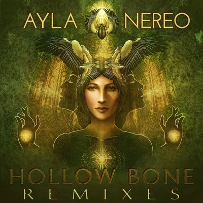 Ayla Nereo Hollow Bone (Remixes)