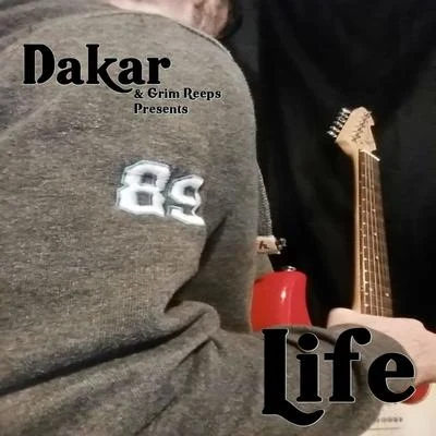 Dakar/Grim Reeps Life (feat. Grim Reeps)