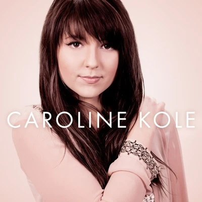 Caroline Kole Caroline Caroline