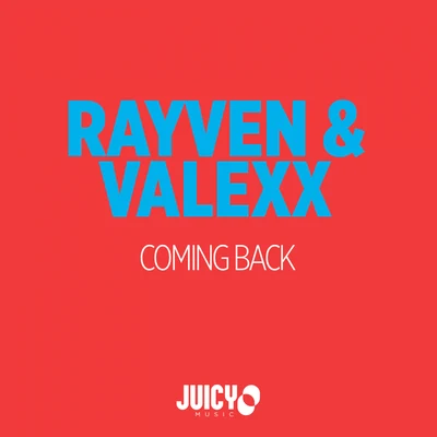 Rayven & Valexx Coming Back