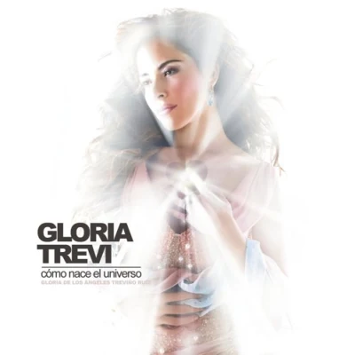 Gloria Trevi Como Nace El Universo