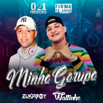 MC Waltinho/DeejayZukaboy Minha Garupa