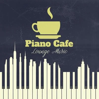 Relaxing Piano Music/Relaxing Piano Music Consort/Peaceful Piano Piano Cafe Lounge Music: 2019 Instrumental Music Perfect for Coffee & Breakfast, Positive Feelings in the Morning, Smooth Soft Sounds of Piano for Goo