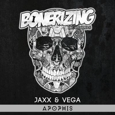 Jaxx & Vega Apophis