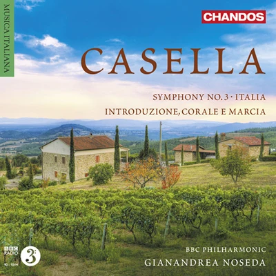 BBC Philharmonic Orchestra CASELLA, A.: Orchestral Music, Vol. 3 (BBC Philharmonic, Noseda)