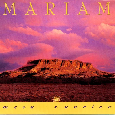 Mariam Mesa Sunrise