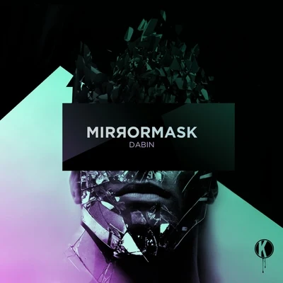 Dabin Mirrormask