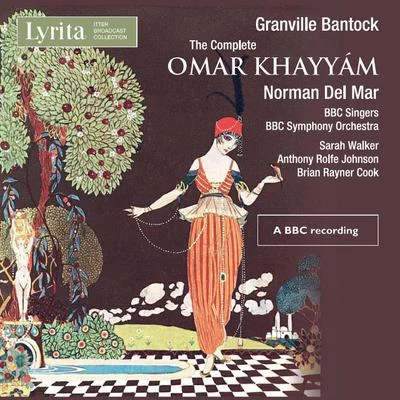 Bbc Symphony Orchestra Granville Bantock: Omar Khayyám