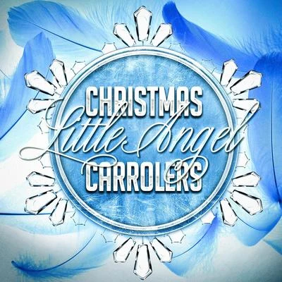 Christmas Songs/The Merry Christmas Players/Christmas Favourites Christmas Little Angel Carollers