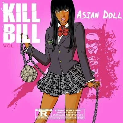 Asian Doll Kill Bill, Vol. 1