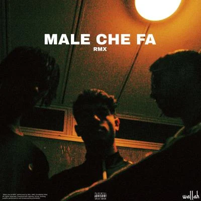 Wallah Male che fa Remix (Remix)