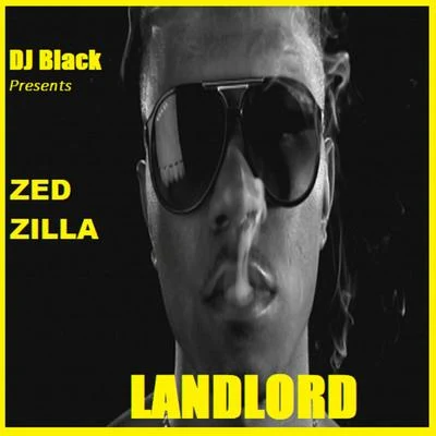 Zed Zilla Landlord