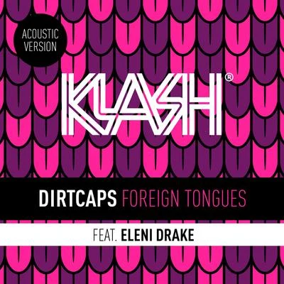 Dirtcaps Foreign Tongues