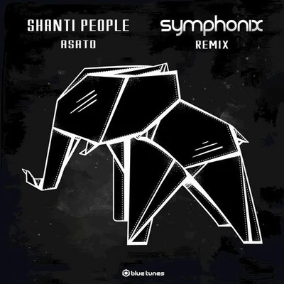 Symphonix/Shanti People Asato (Symphonix Remix)