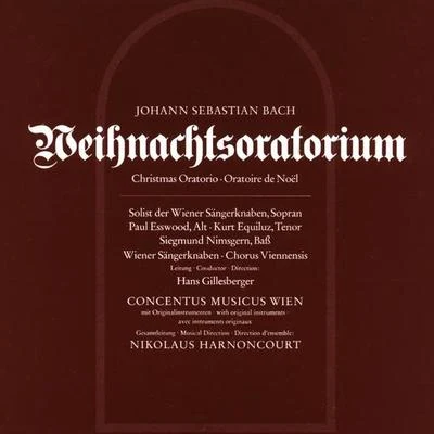 Concentus Musicus Wien/Nikolaus Harnoncourt Bach, JS : Weihnachtsoratorium [Christmas Oratorio]