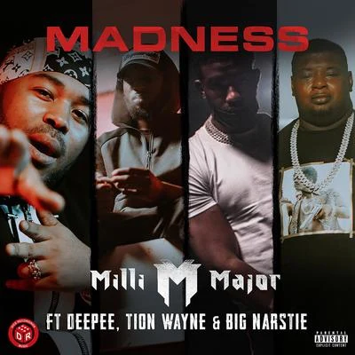 Big Narstie/Tion Wayne/Deepee/Milli Major Madness