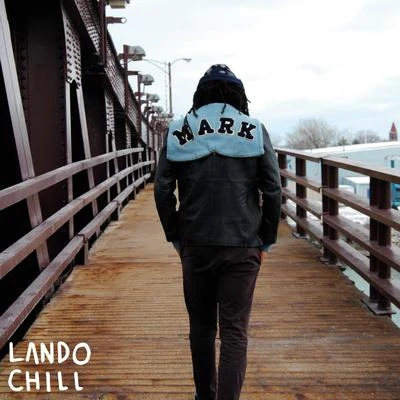 Lando Chill Save Me - Single