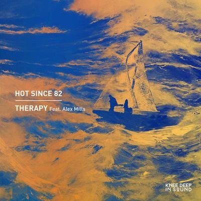 Hot Since 82 Therapy (Remixes)