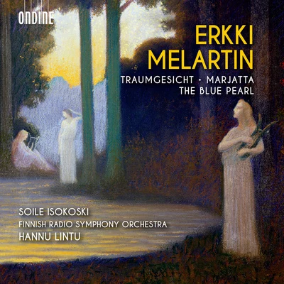 Soile Isokoski Melartin: Orchestral Works