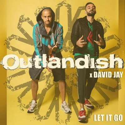 LennyGM X Waqas/David Jay/Outlandish Let It Go