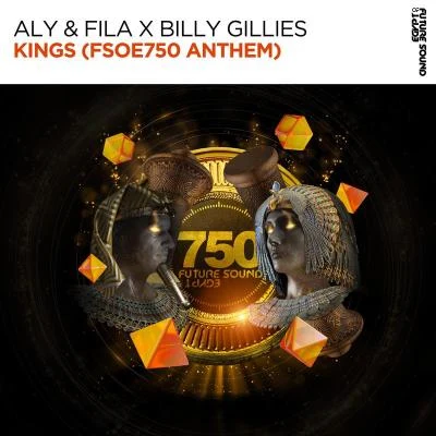 Billy Gillies/Aly & Fila Kings (FSOE750 Anthem)