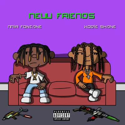 Mir Fontane New Friends (feat. Kodie Shane)